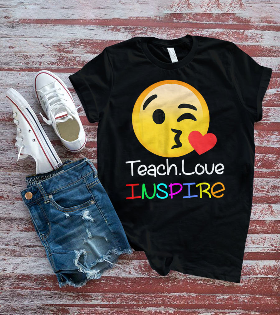 Teach Love Inspire Emoji Kissing Face Heart For Teachers T-Shirt