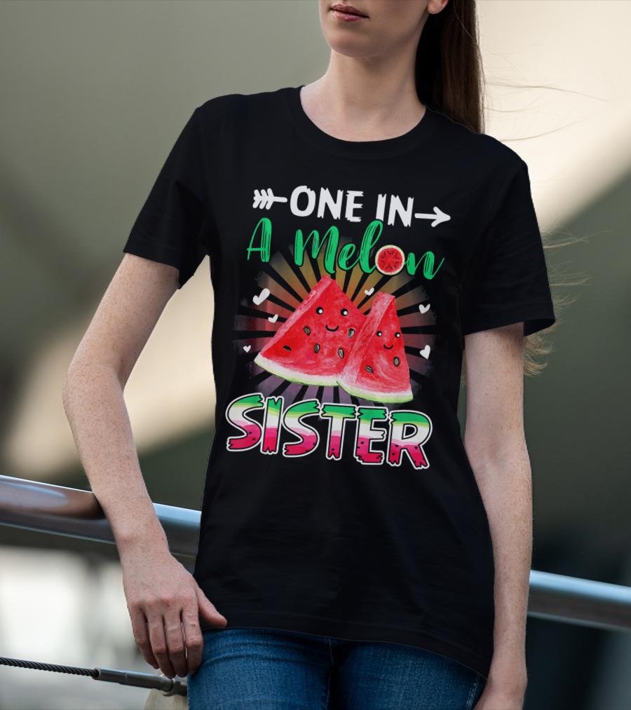 One In A Melon Sister Funny Watermelon With Smiling Slices And Hearts T-Shirt