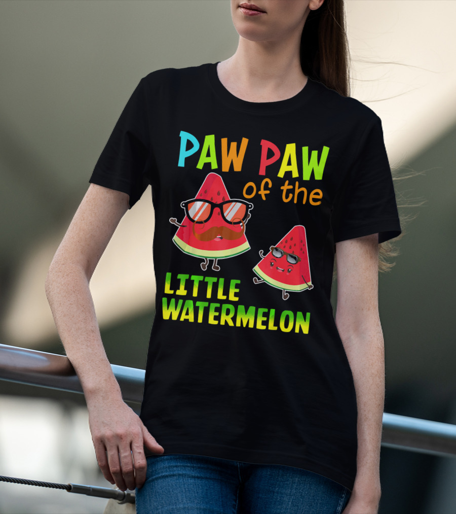 PAW PAW Of The Little Watermelon T-Shirt