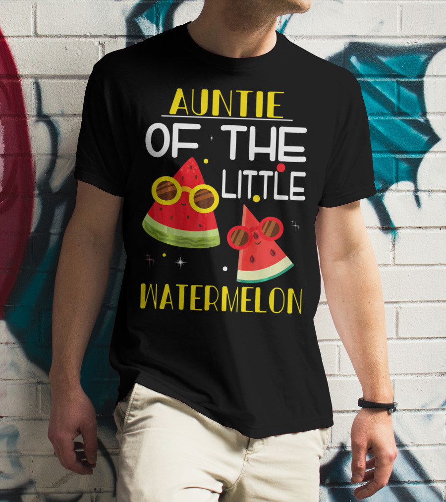 Auntie Of The Little Watermelon Cute Sunglasses Fun T-Shirt