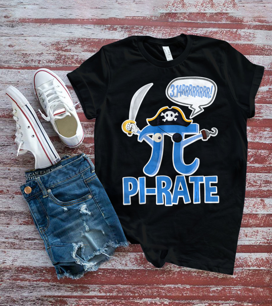 Pi-Rate 3.14rrrrr Pirate Happy Pi Day Math T-Shirt