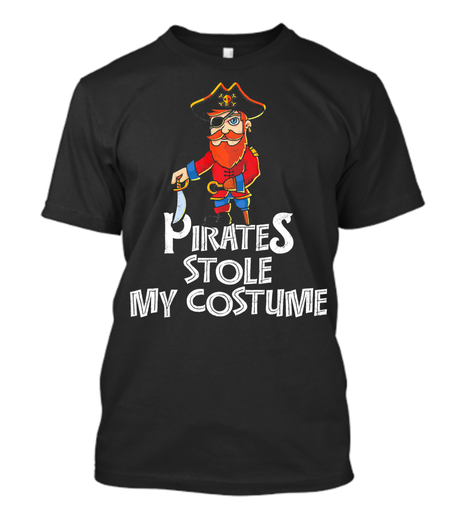 Pirates Stole My Costume Pirate With Red Beard T-Shirt