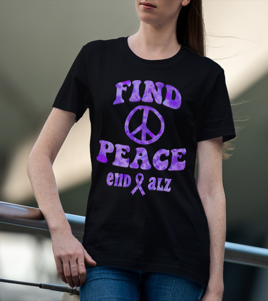 Find Peace End Alz Alzheimer's Walk Hippi T-Shirt
