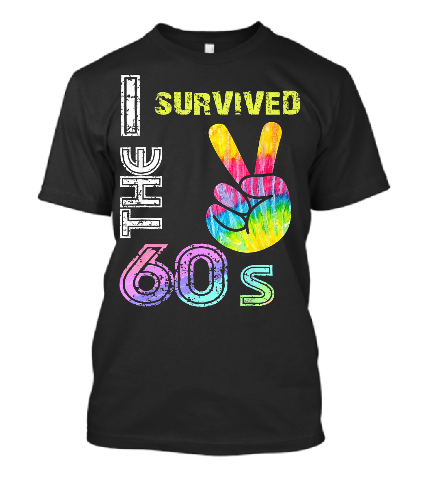 I Survived The 60s Tie-Dye Peace Sign T-Shirt