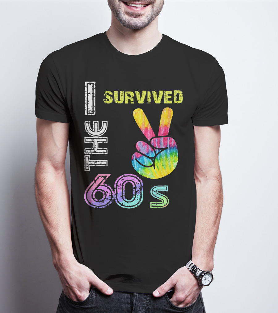 I Survived The 60s Tie-Dye Peace Sign T-Shirt