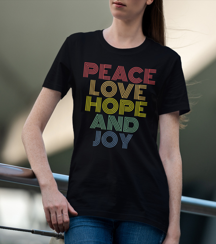 Peace Love Hope And Joy Retro Rainbow Stripes T-Shirt