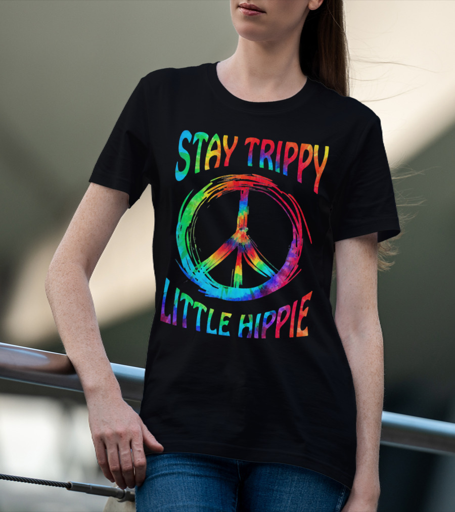 Stay Trippy Little Hippie Peace Day Rainbow Peace T-Shirt