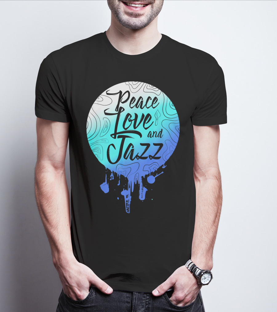 Peace Love And Jazz Cool Fun T-Shirt