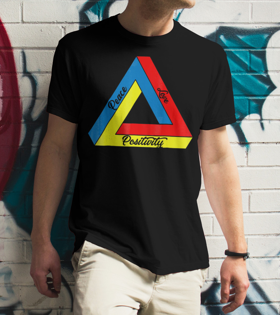 Peace Love Positivity Logic Penrose Triangle T-Shirt