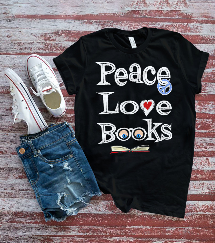Peace Love Books With Geeky Cute Bookish Vibes T-Shirt