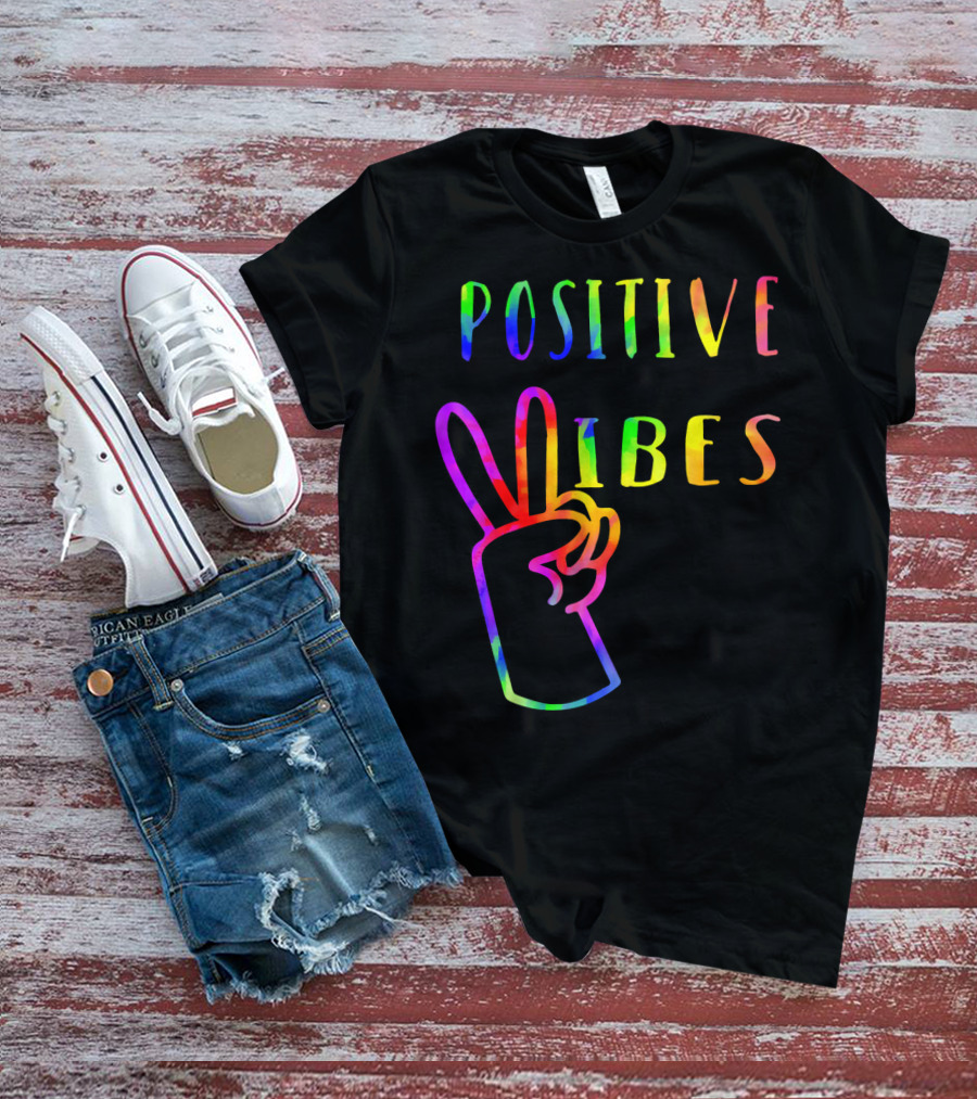 Positive Vibes Tie Dye Peace Sign Hippie 70s Vibe T-Shirt