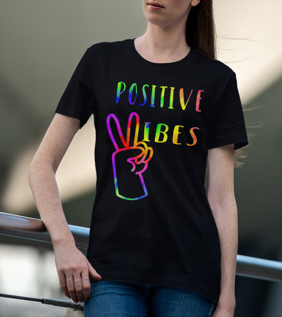 Positive Vibes Tie Dye Peace Sign Hippie 70s Vibe T-Shirt
