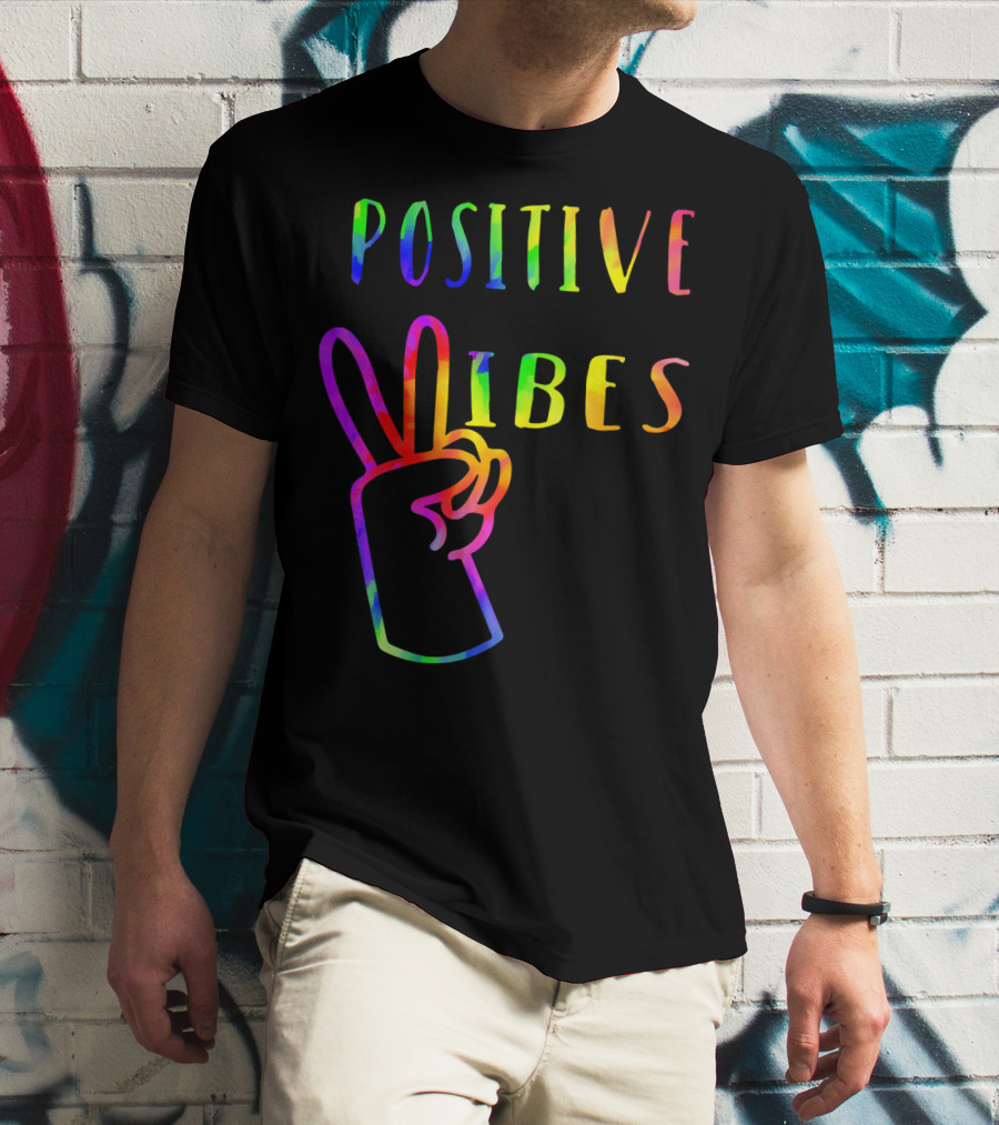 Positive Vibes Tie Dye Peace Sign Hippie 70s Vibe T-Shirt
