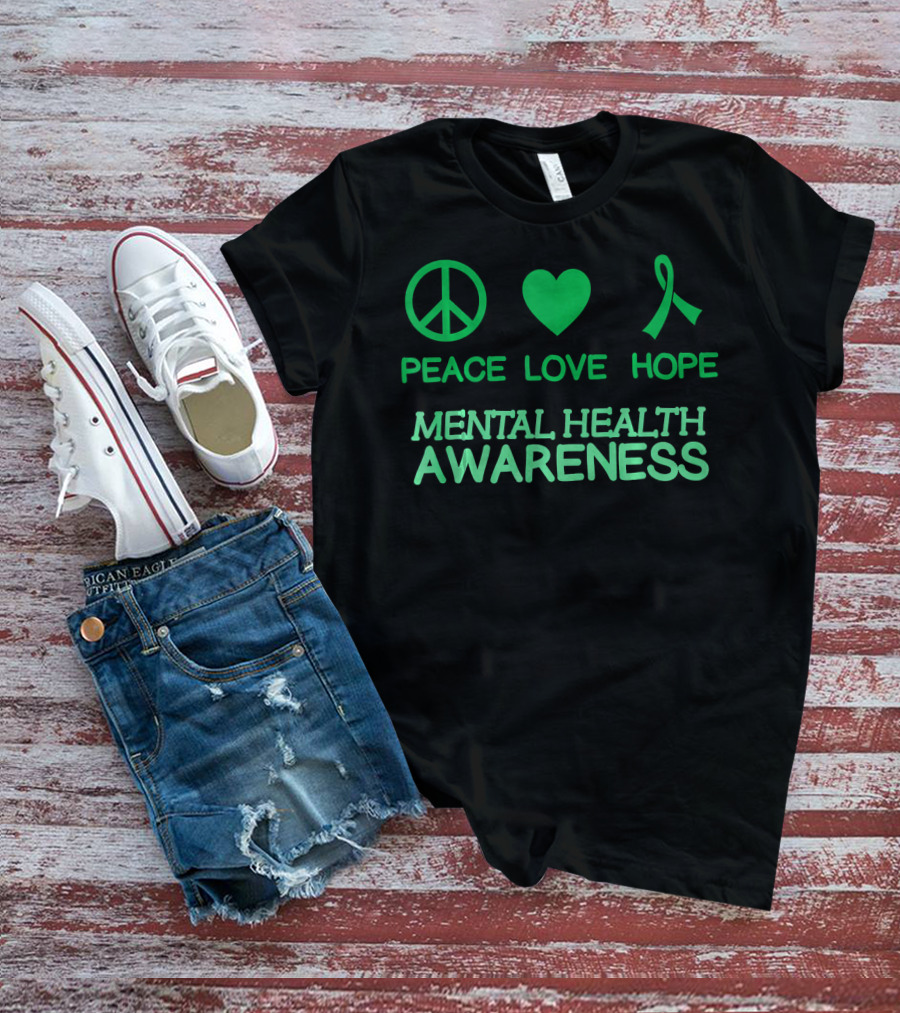 Peace Love Hope Green Ribbon Mental Health Awareness T-Shirt