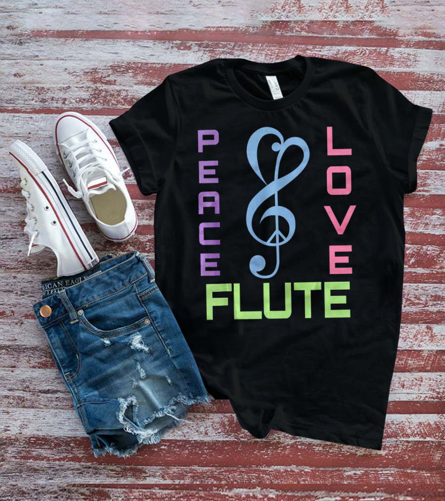 Peace Love Flute Music Clef Harmony T-Shirt