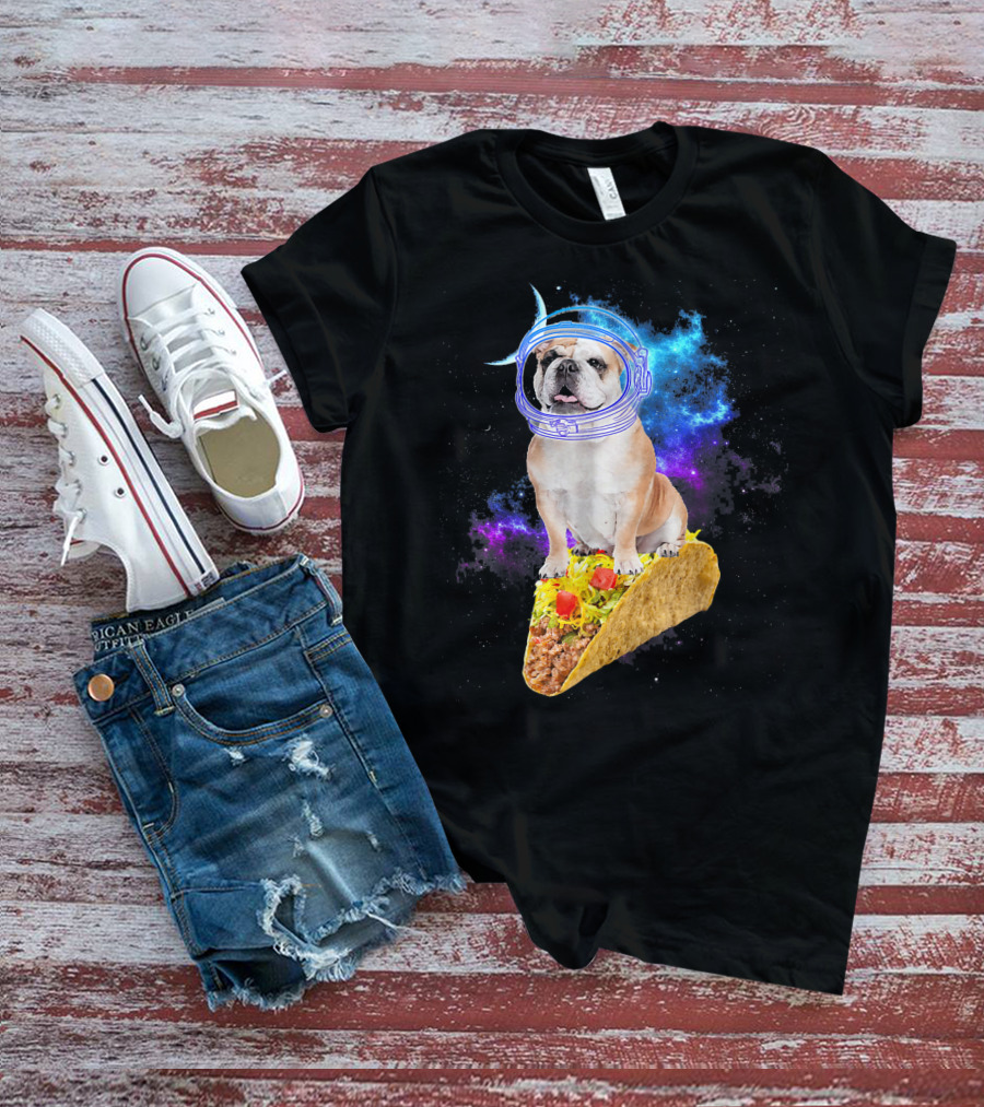 Space English Bulldog Astronaut Riding Taco In Galaxy T-Shirt