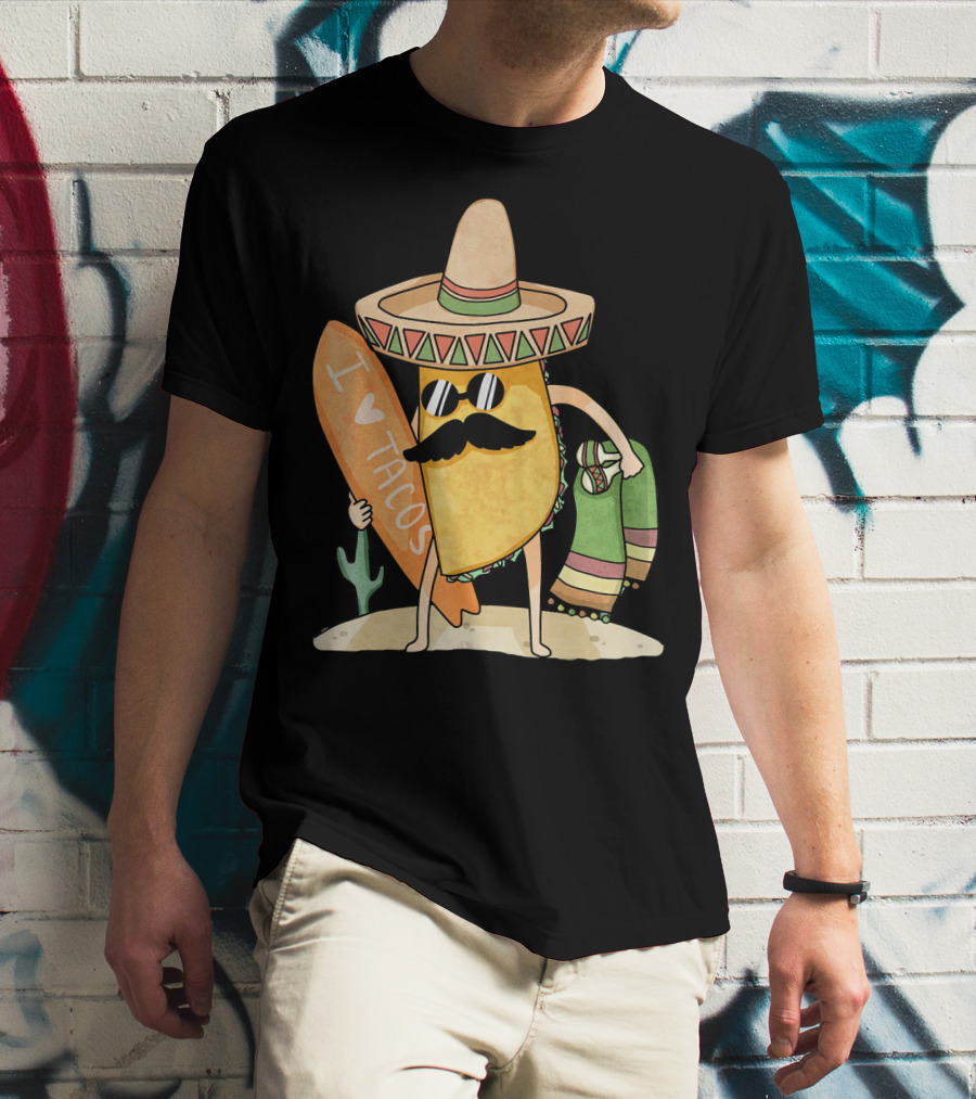 I Love Tacos Funny Mexican Surfing Beach T-Shirt