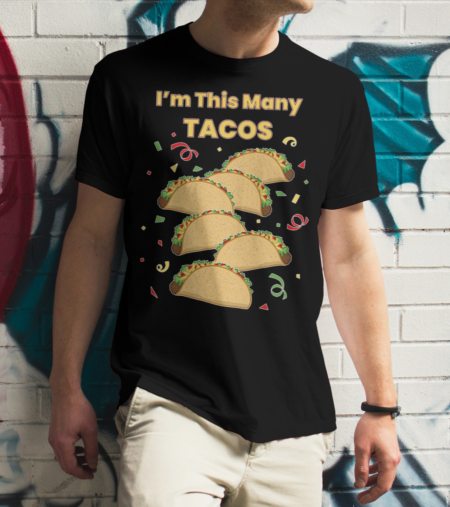 I'm This Many Tacos Six 6 Year Old Kids Funny T-Shirt