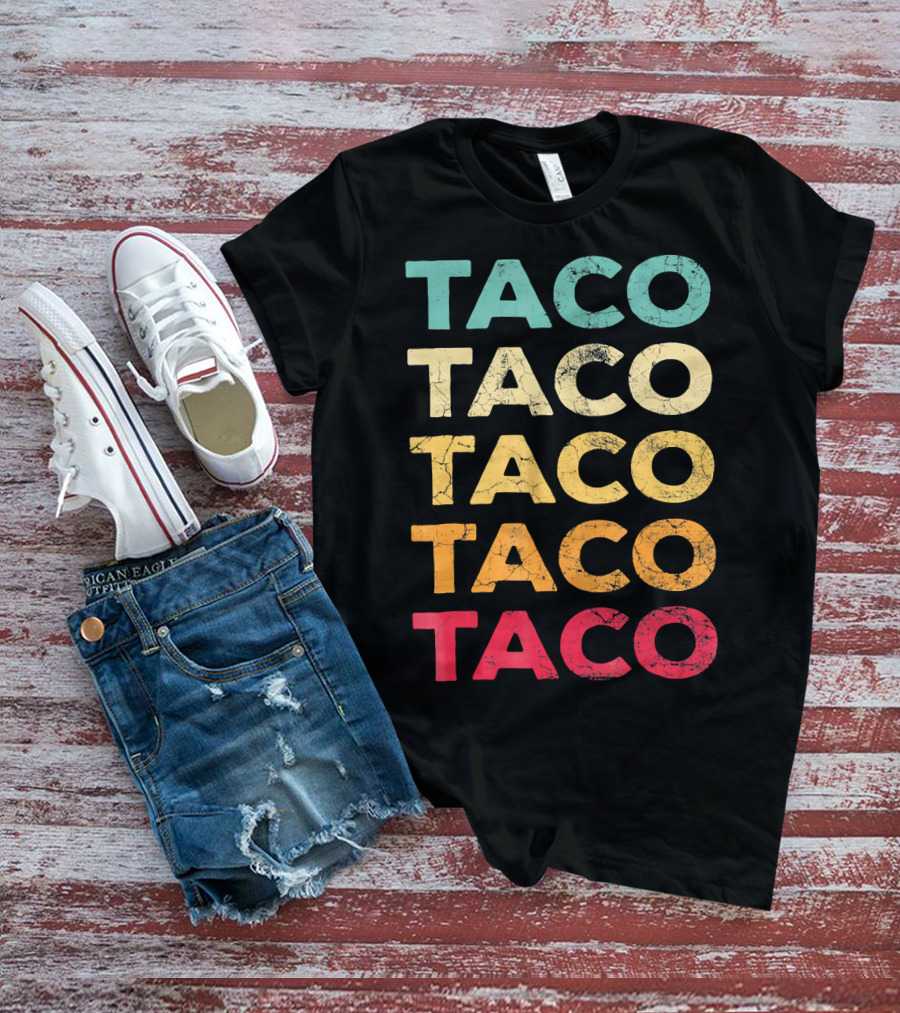 FUNNY TACO TACO TACO TACO TACO Retro Taco BIRTH T-Shirt