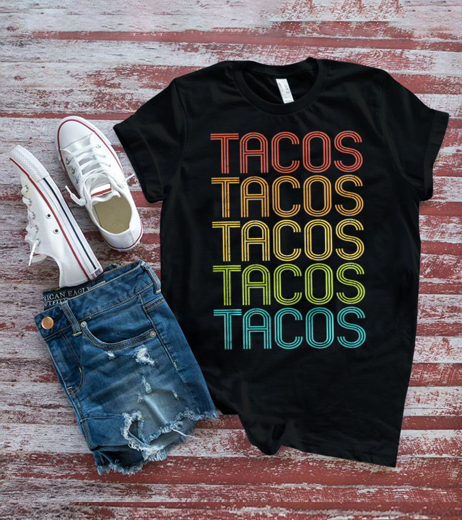 Taco Love Tacos Guacamole Tacos Tacos Tacos Tacos Tacos T-Shirt