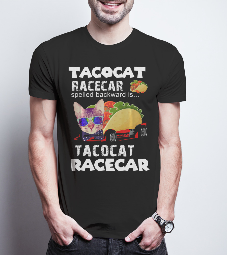 Tacocat Racecar Palindrome Mexican Food With Sunglasses Cat T-Shirt