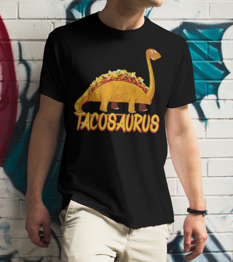 Taco Saurus Funny Mexican Food Dinosaur Taco T-Shirt