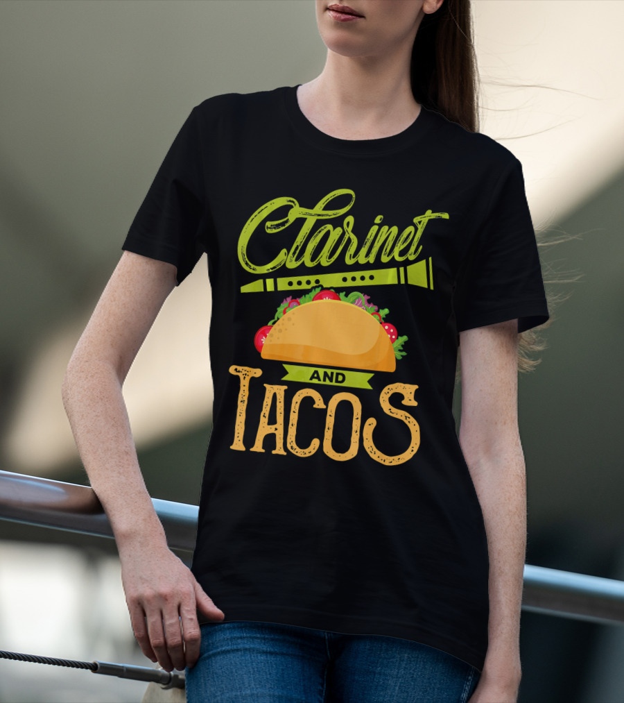 Clarinet And Tacos Musician Lover Clarine T-Shirt