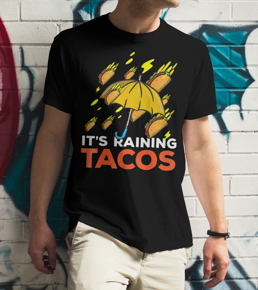 It's Raining Tacos Fun With Yellow Umbrella And Flying Tacos T-Shirt
