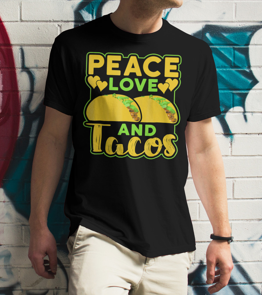 Peace Love And Tacos With Heart Symbols And Colorful Taco T-Shirt