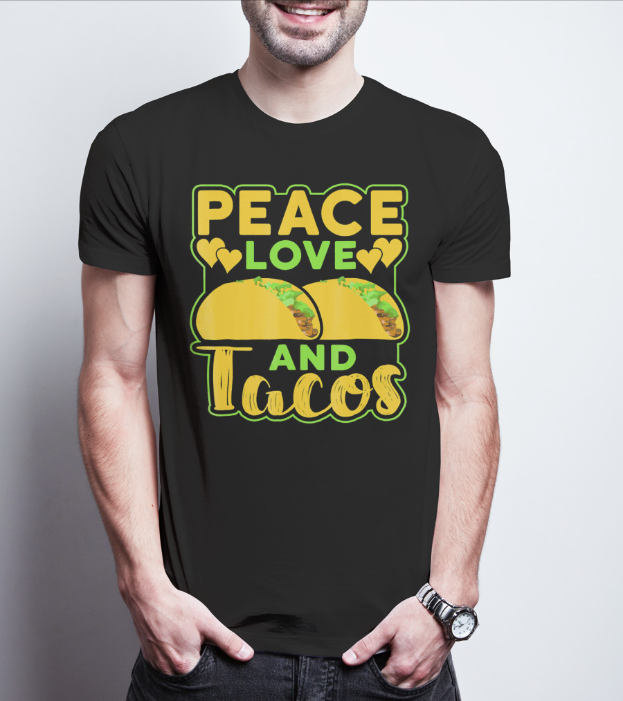 Peace Love And Tacos With Heart Symbols And Colorful Taco T-Shirt