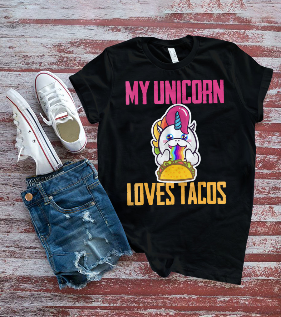 My Unicorn Loves Tacos Rainbow Taco Fun T-Shirt
