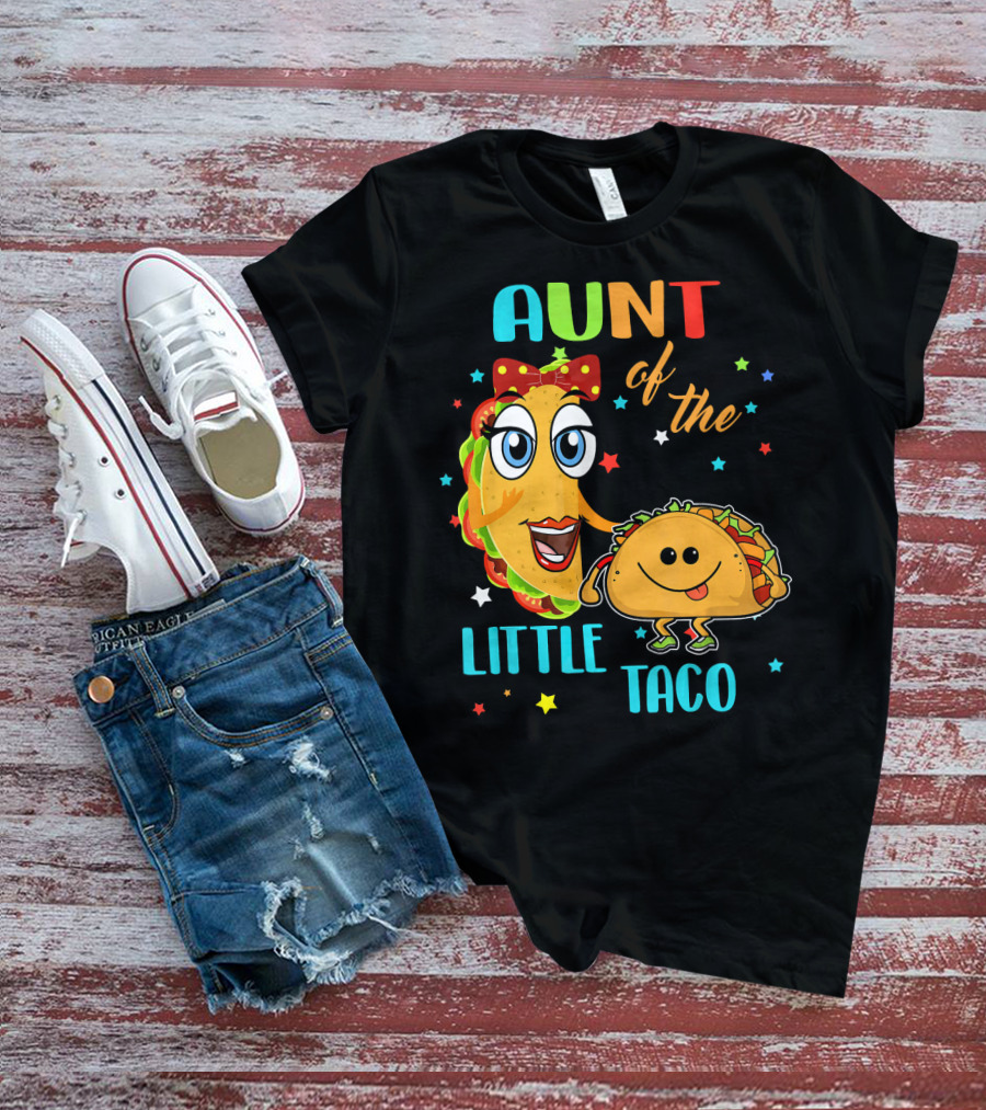 Aunt Of The Little Taco Funny Colorful Cartoon T-Shirt