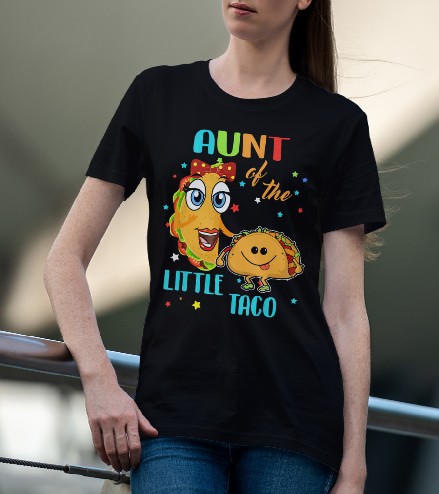 Aunt Of The Little Taco Funny Colorful Cartoon T-Shirt