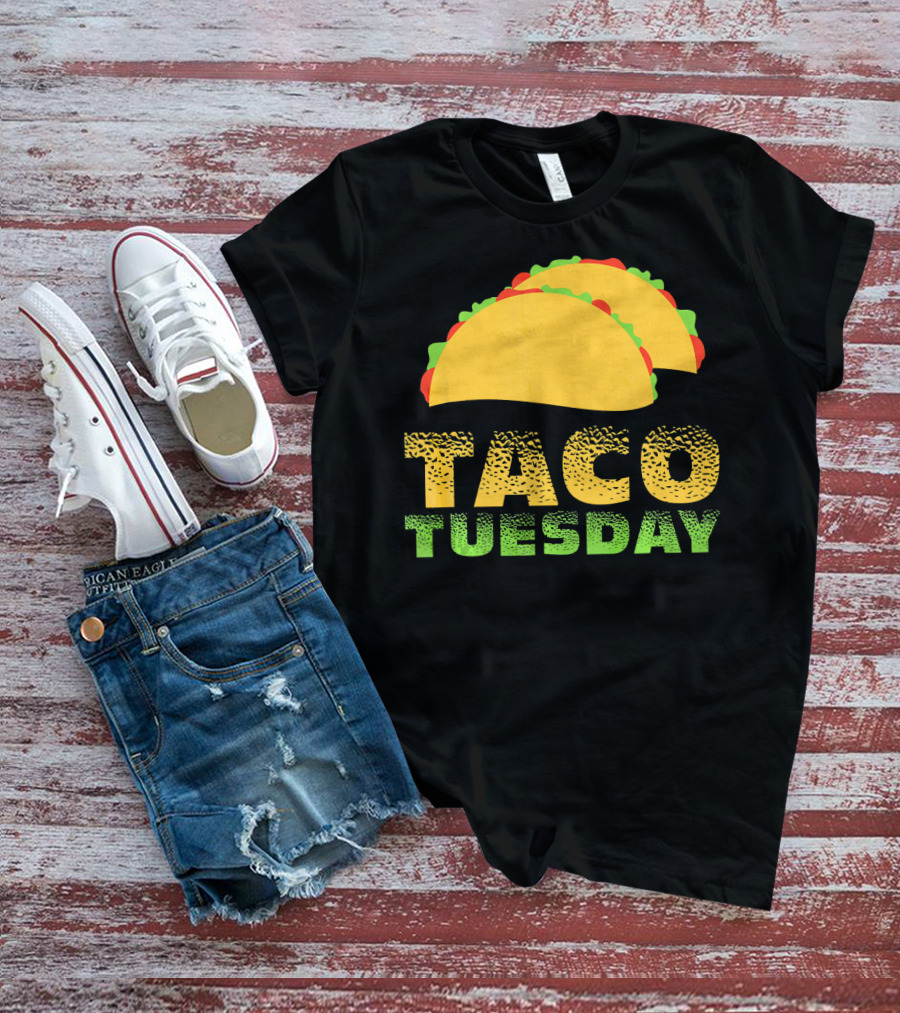 Taco Tuesday Every Juan Love Tacos T-Shirt