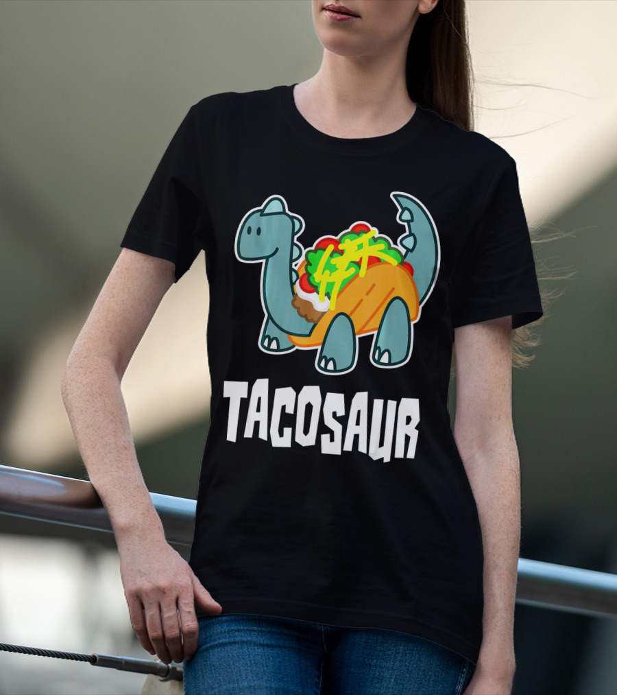 Tacosaur Funny Mexican Food Taco Lover Dino Dinos T-Shirt