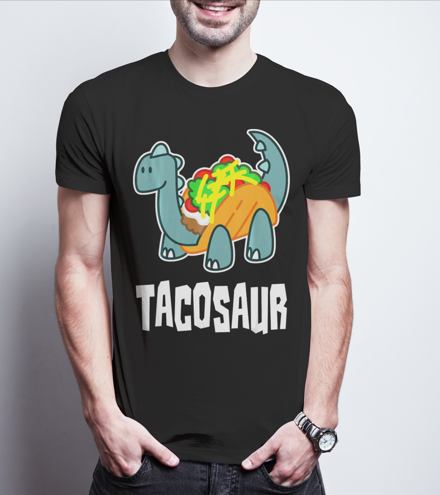 Tacosaur Funny Mexican Food Taco Lover Dino Dinos T-Shirt
