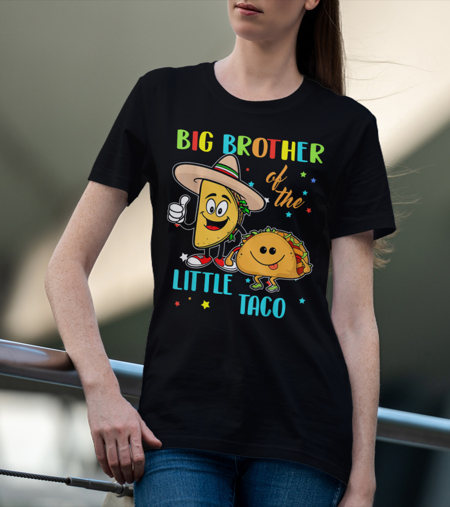 Big Brother Of The Little Taco T-Shirt