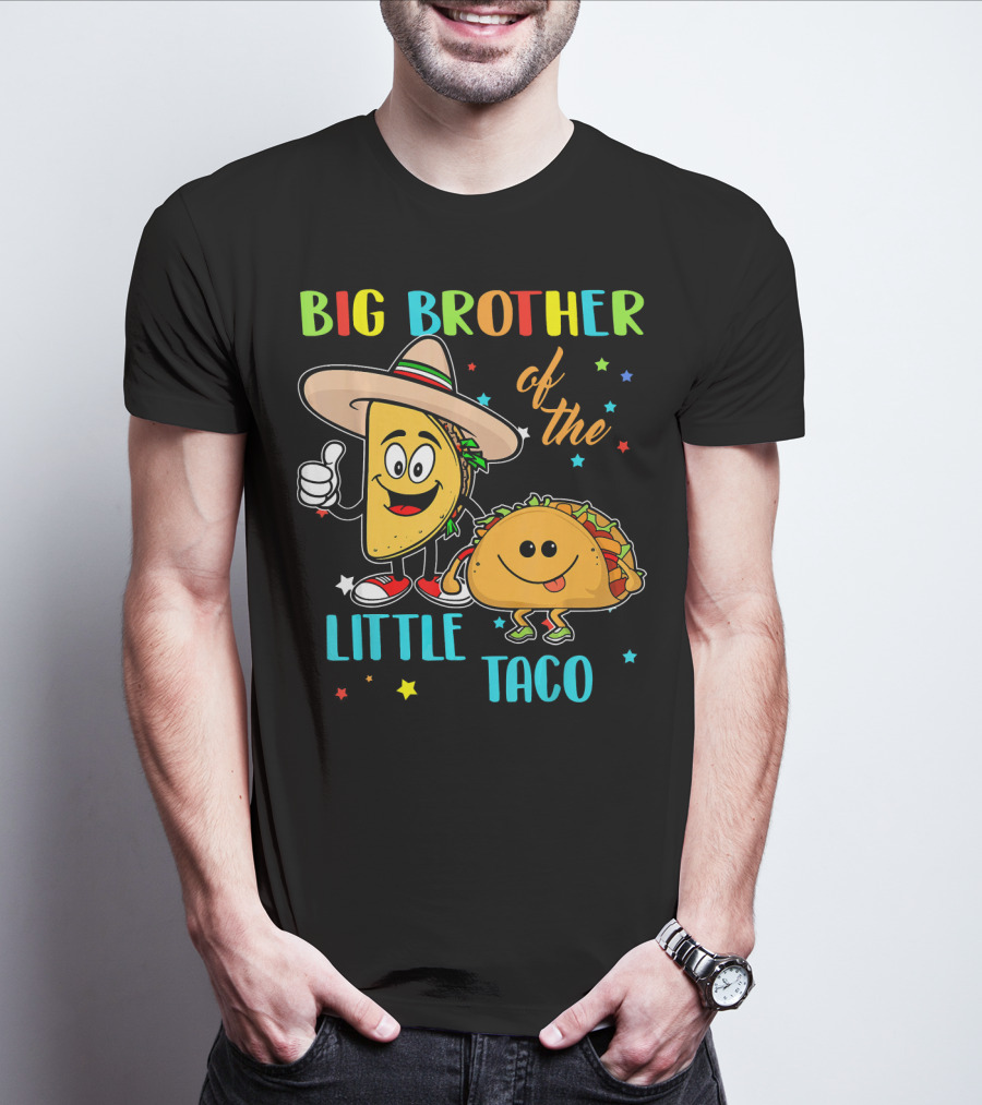 Big Brother Of The Little Taco T-Shirt
