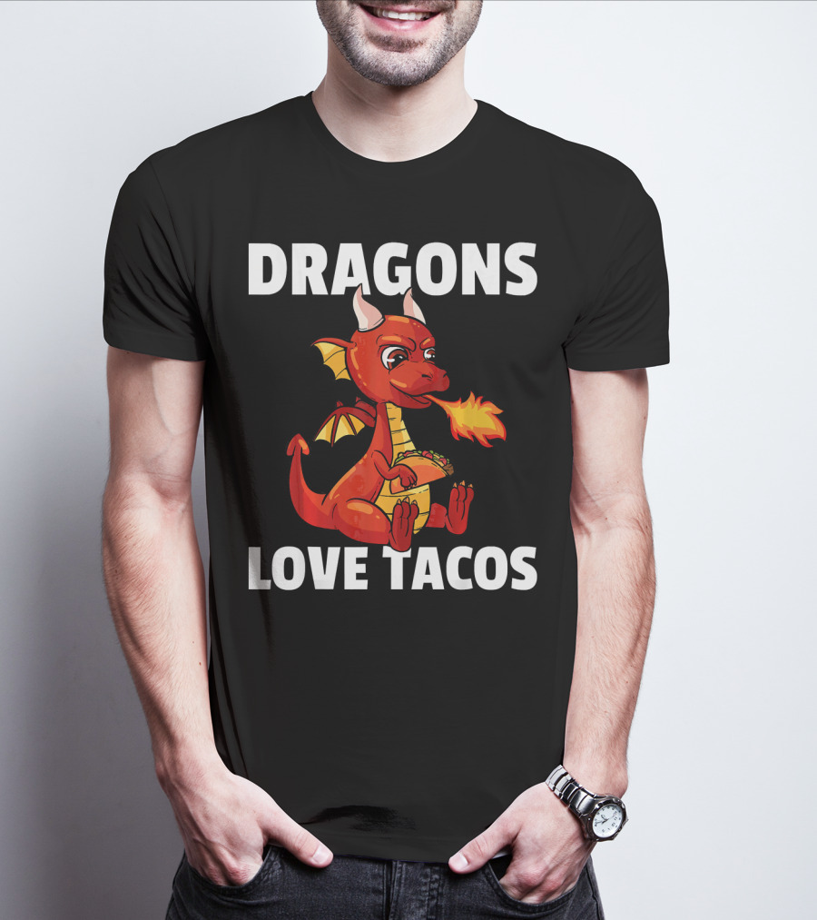 Dragons Love Tacos Women Men Toddler Fire-Breathing Dragon Eating Taco T-Shirt