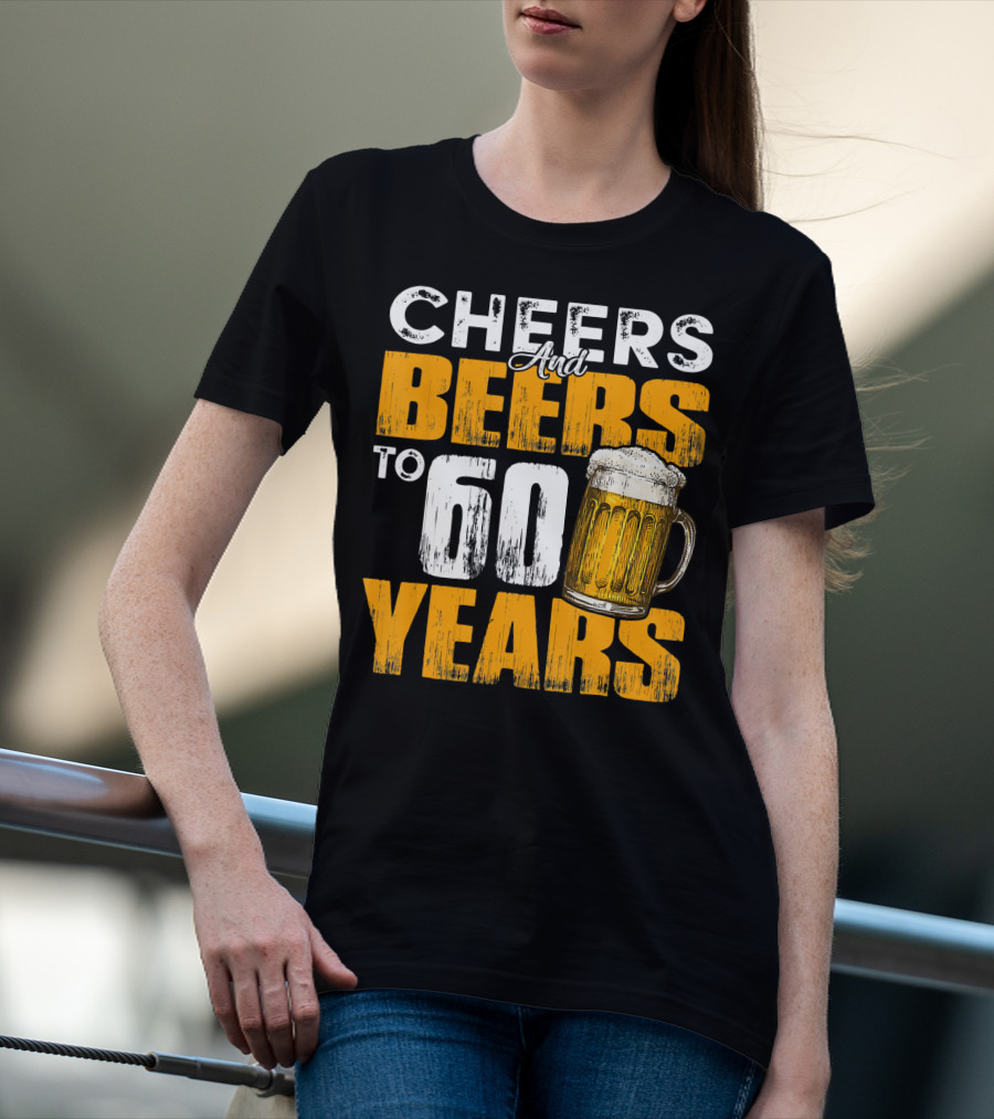 Cheers And Beers To 60 Years Beer Mug T-Shirt