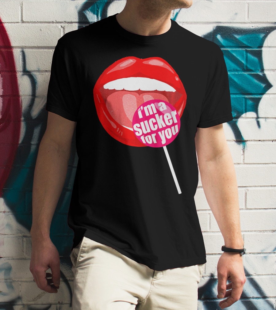 I'm A Sucker For You Candy Pop Lips T-Shirt