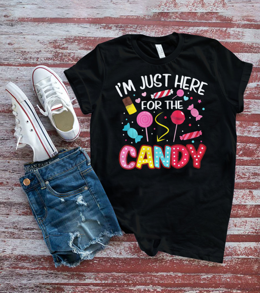 I'm Just Here For The Candy Lollipop Chocolate Halloween T-Shirt
