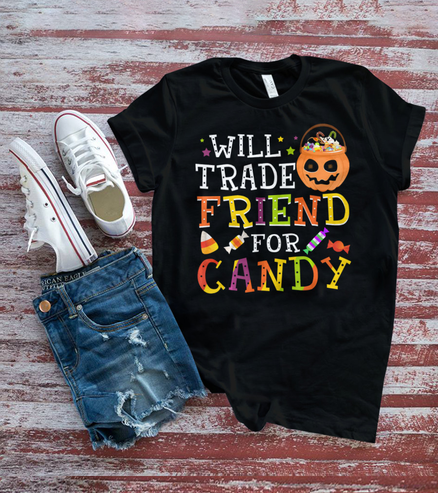 Will Trade Friend For Candy Halloween Co Trick-or-Treat Jack-o'-Lantern And Candy Icon Pumpkin T-Shirt