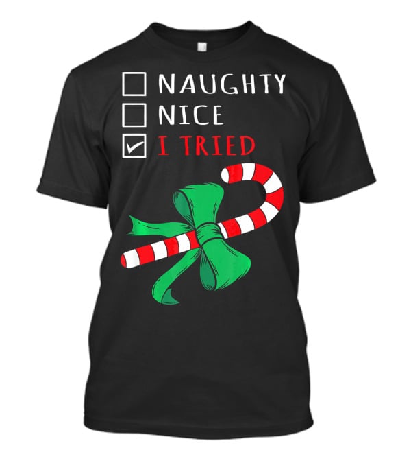 Naughty Nice I Tried Candy Cane Bow T-Shirt
