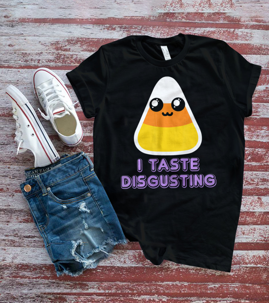 I Taste Disgusting Cute Candy Corn With Kawaii Eyes And Smile T-Shirt