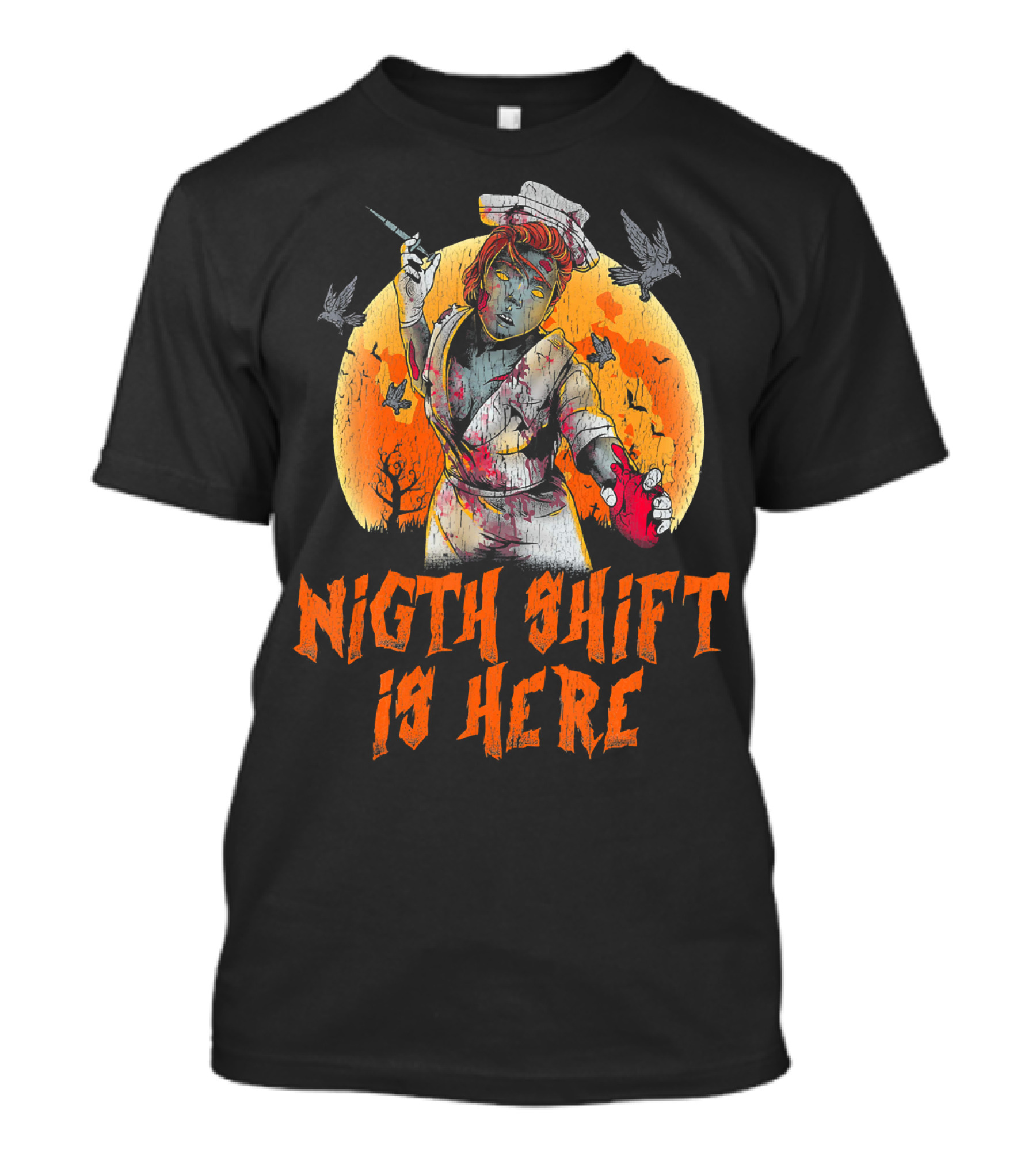 Night Shift Is Here Nurse Zombie Horror T-Shirt