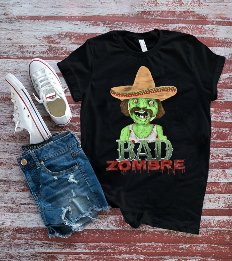 Bad Zombre Creepy Funny Mexican Zombie With Sombrero T-Shirt