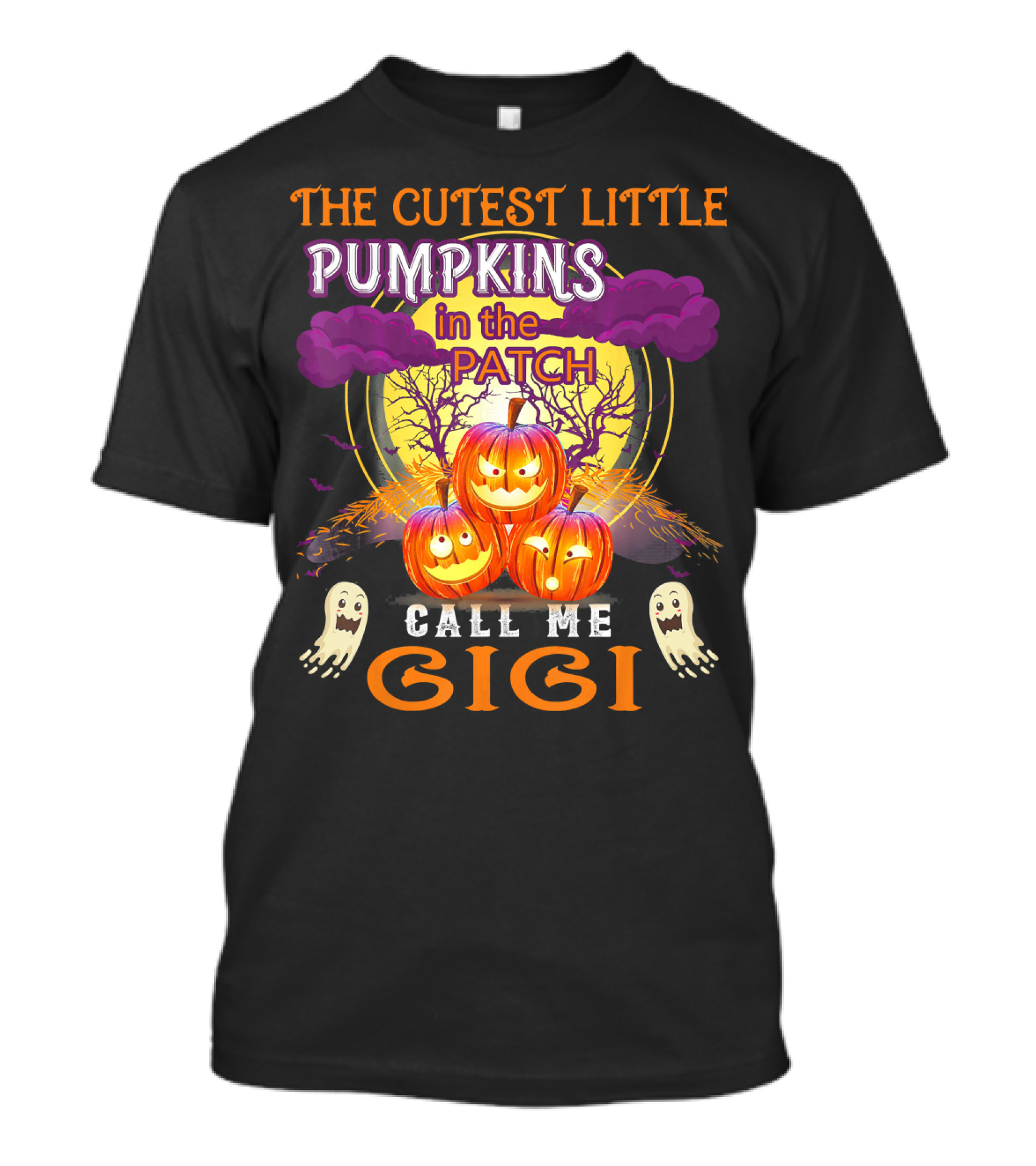 The Cutest Little Pumpkins In The Patch Call Me Gigi T-Shirt