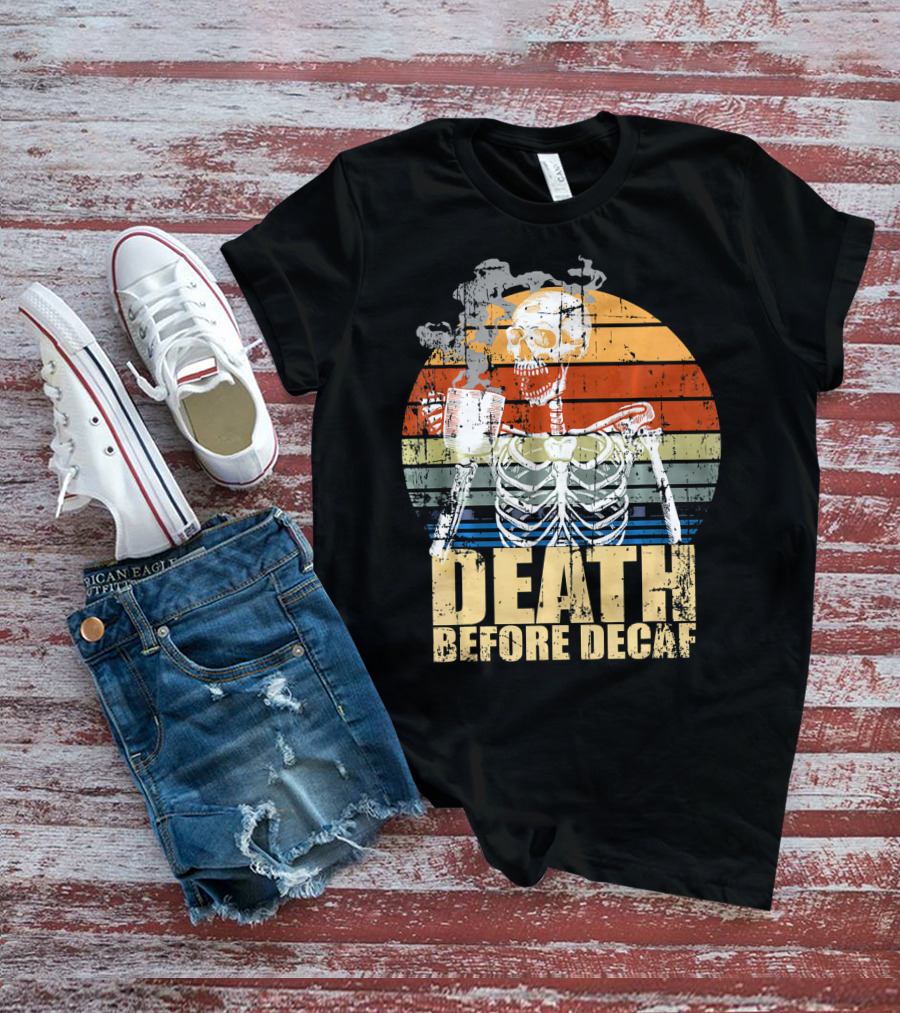 Vintage Death Before Decaf Coffee Skeleton Retro Sunset T-Shirt