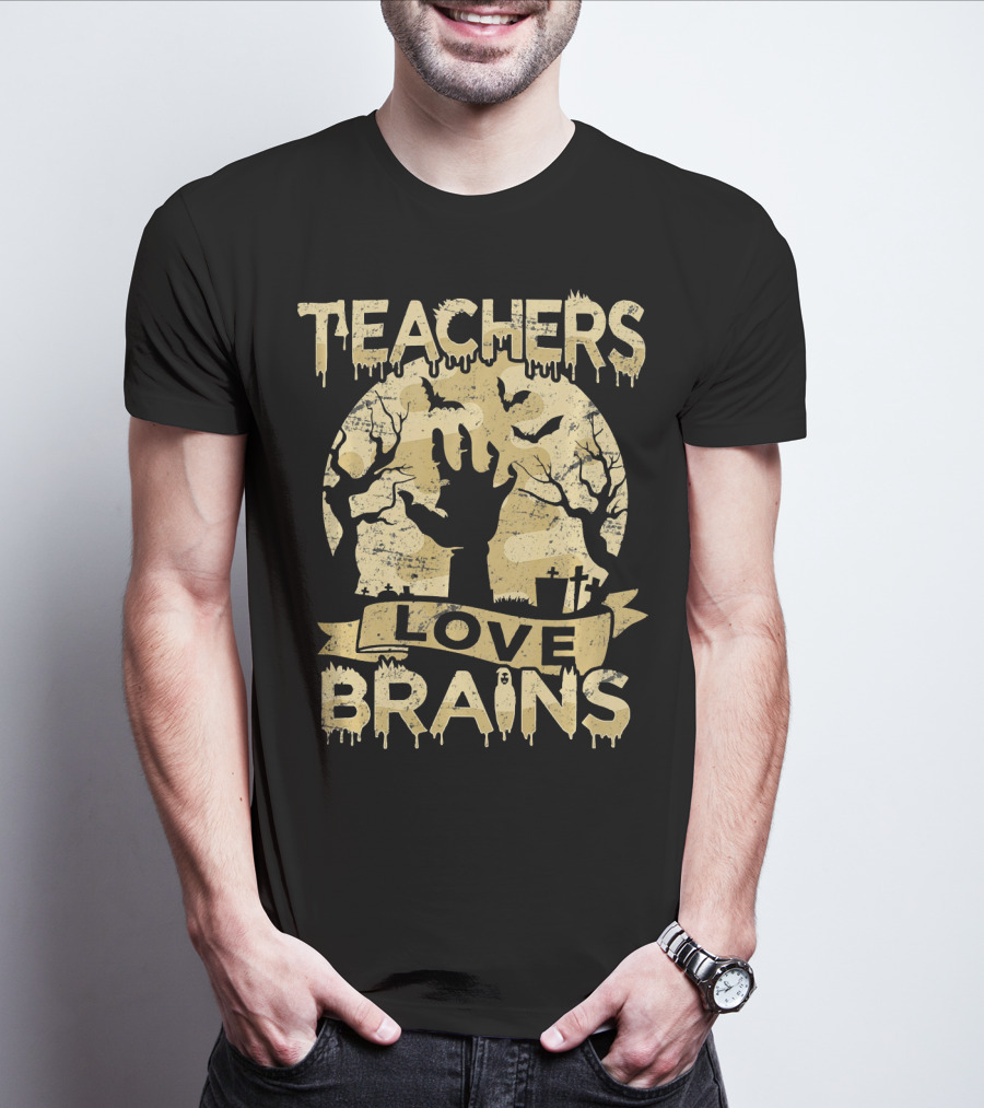 Teachers Love Brains Halloween Zombie Graveyard T-Shirt